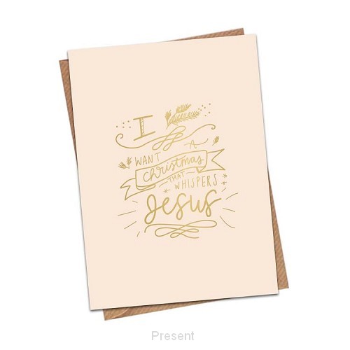 Kerstkaart I want christmas that whipser