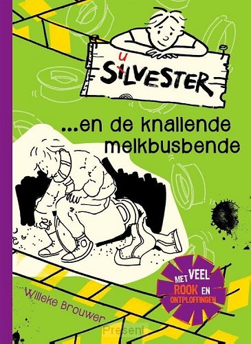 Silvester en de knallende melkbusbende