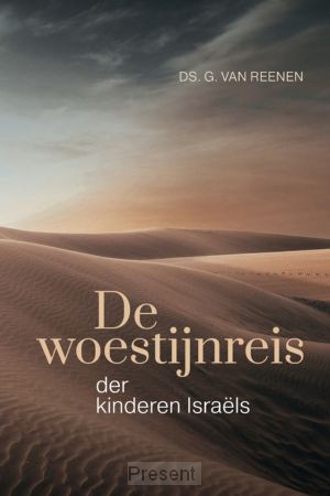 De woestijnreis der kinderen Israels