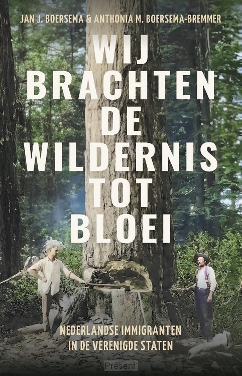 Wij brachten de wildernis tot bloei