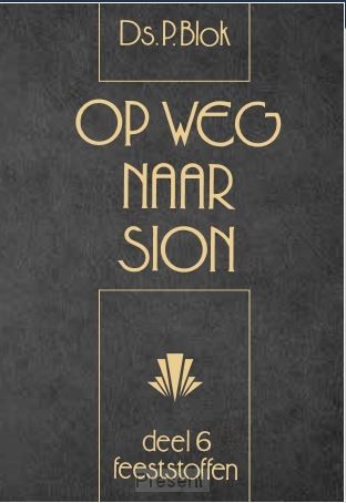 Op weg naar Sion - deel 6