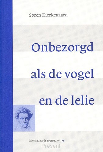 Onbezorgd als de vogel en de lelie