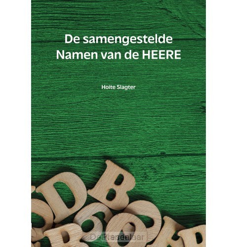 Samengestelde Namen van de Heere