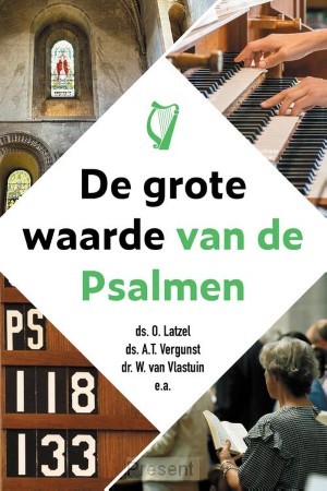 De grote waarde van de Psalmen