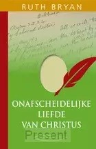 Onafscheidelijke liefde van Christus