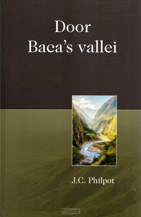 Dagboek - Door Baca's vallei