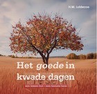 Goede in kwade dagen