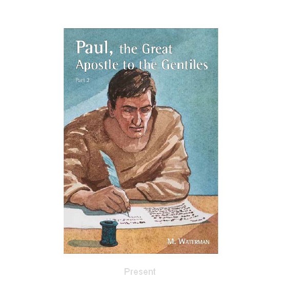 Paul, the great apostle to the Gentiles2