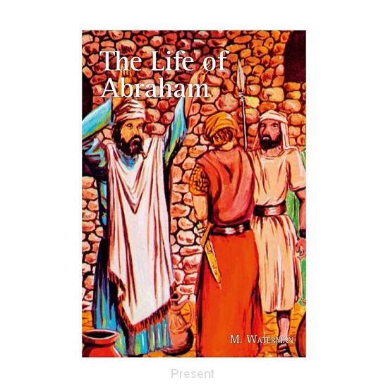 The life of Abraham