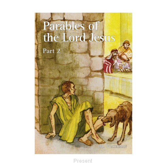 Parables of the Lord Jesus Part 2