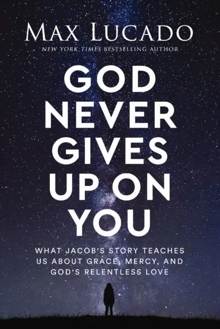 God never gives up on you