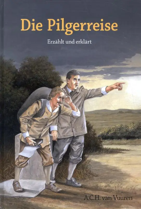 Die Pilgerreise - erzählt und erklärt für Kinder