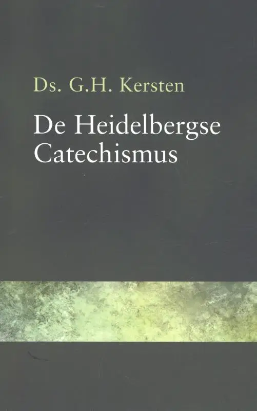 De Heidelbergse catechismus