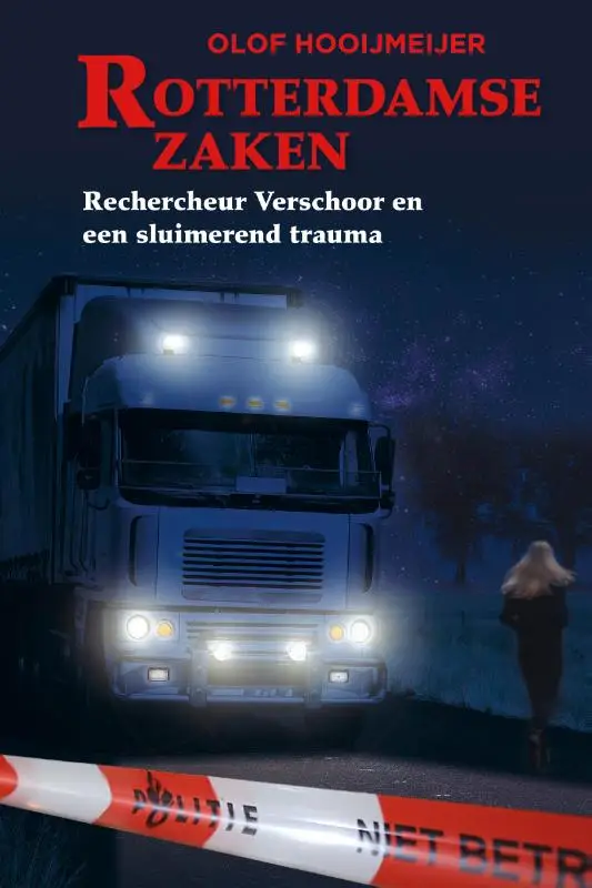 Rechercheur verschoor en een sluimerend trauma deel 6