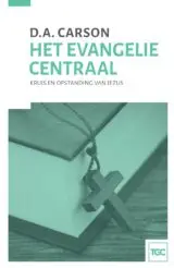 Het evangelie centraal