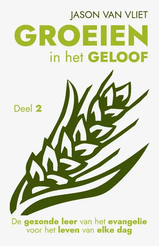 Groeien in het geloof - deel 2