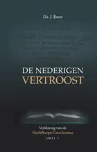 De nederigen vertroost - deel 1