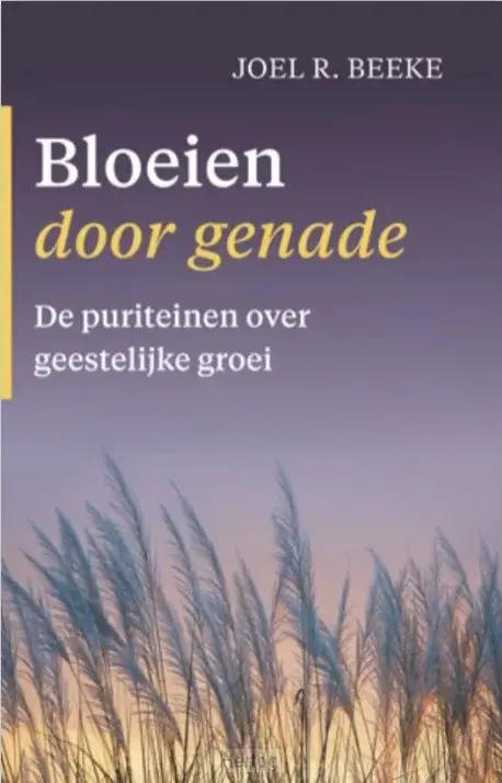 De puriteinen over geestelijke groei