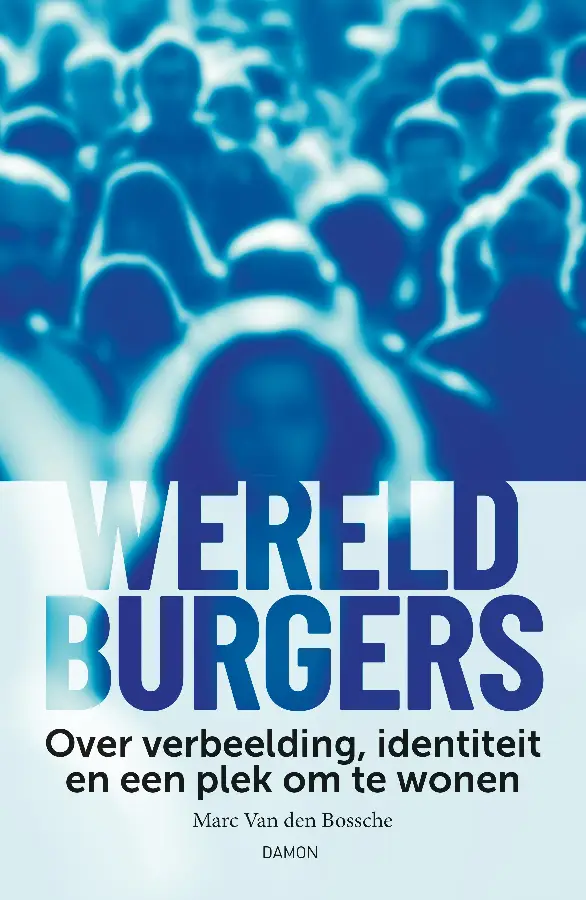 Over verbeelding, identiteit en een plek om te wonen.