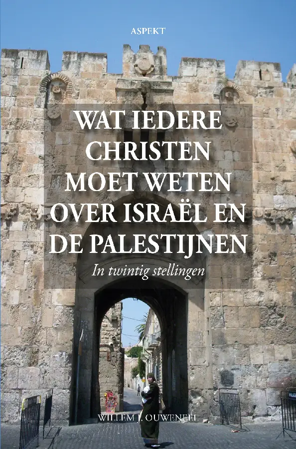 Wat ieder christen moet weten over Israe
