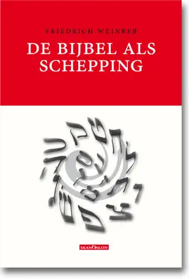 De Bijbel als schepping