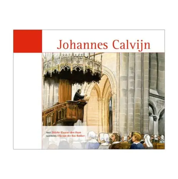 Johannes Calvijn - prentenboek