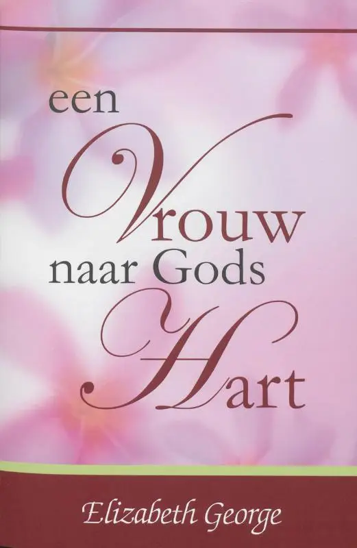 Een vrouw naar Gods hart