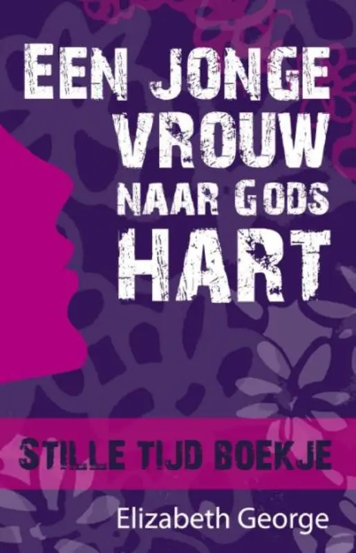 Een jonge vrouw naar Gods hart- dagboek