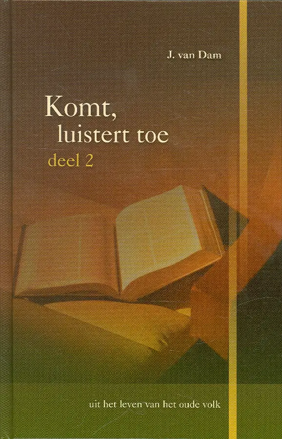 Komt, luistert toe - deel 2