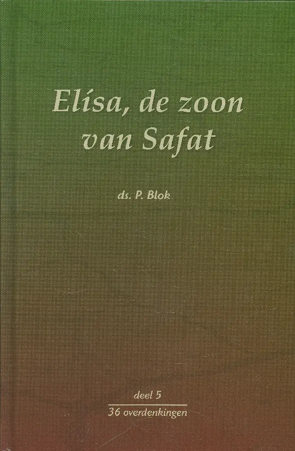 Elisa, de zoon van Safat - deel 5