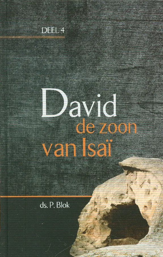 David de zoon van Isai - deel 4