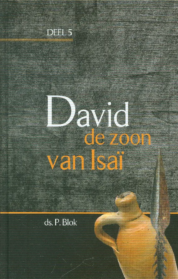 David de zoon van Isai - deel 5