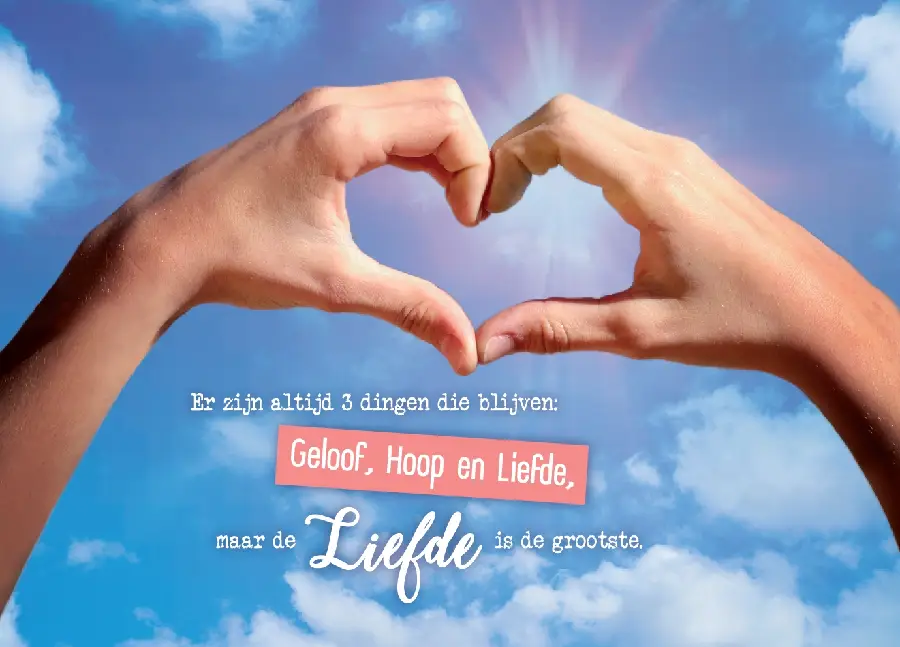 Ansichtkaart A6: Geloof, Hoop en Liefde