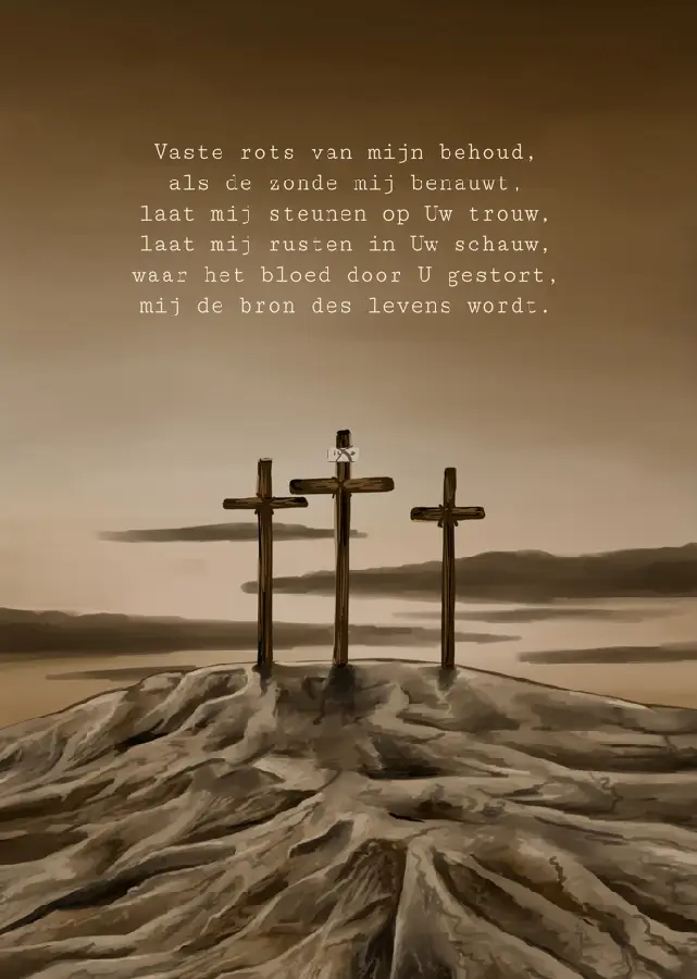 Poster A4: Vaste rots van mijn behoud