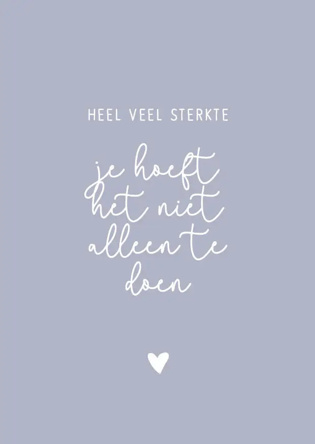 Sterkte- je hoeft het niet alleen te doe