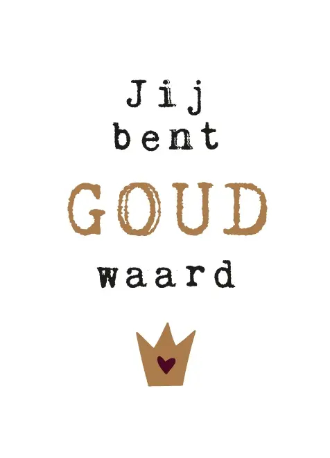 Enkele kaart: Jij bent goud waard