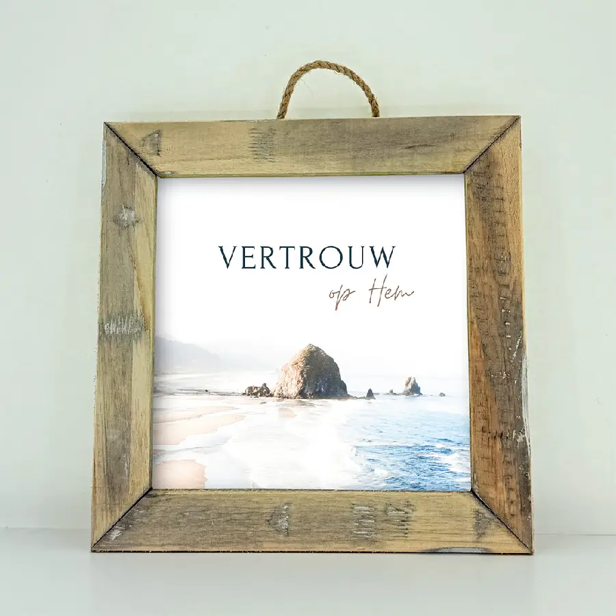 Schilderij: Square Vertrouw op Hem