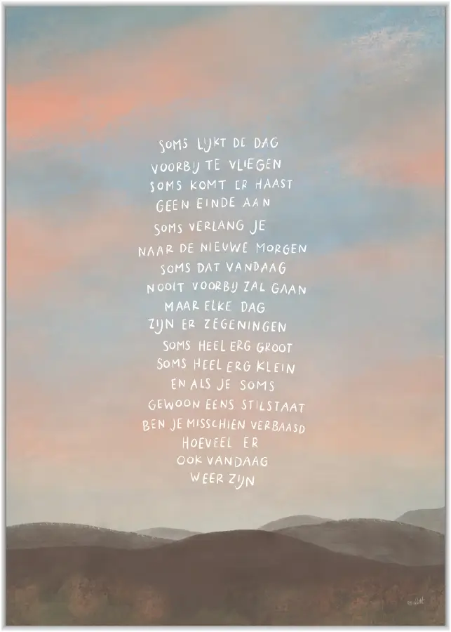 Poster A3: Soms lijkt de dag