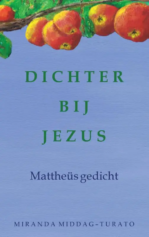 Dichter bij Jezus, Mattheus gedicht