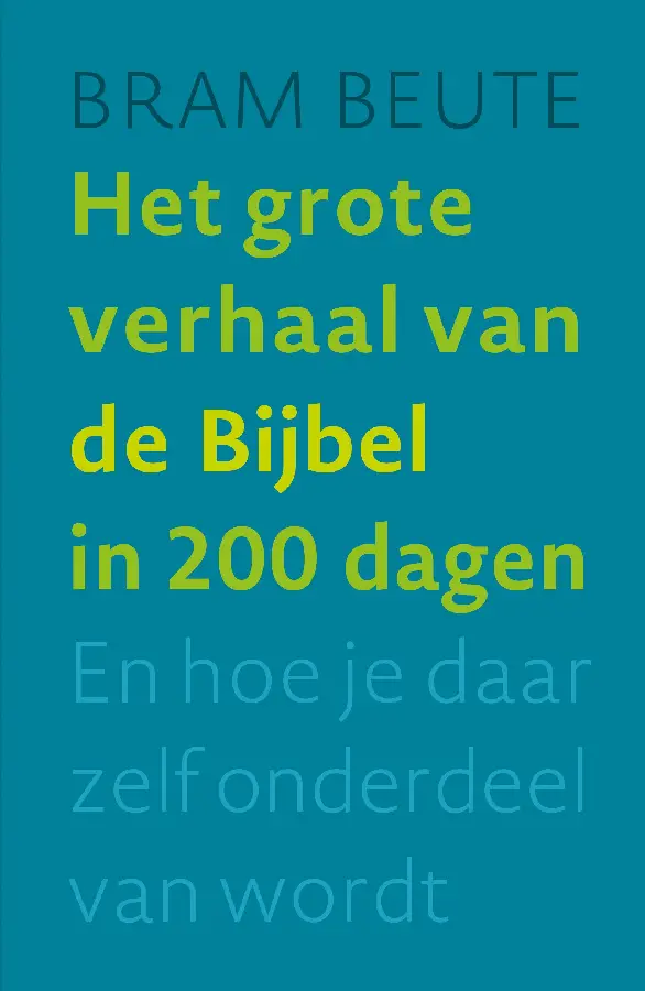 Grote verhaal van de bijbel in 200 dagen