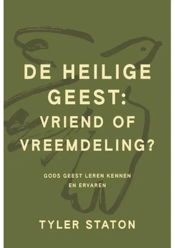 De Heilige Geest: vriend of vreemdeling?