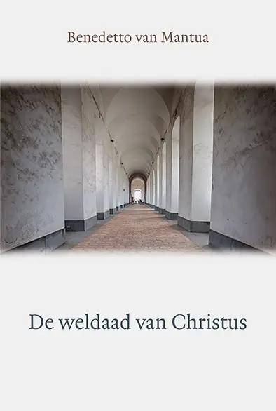 De weldaad van Christus