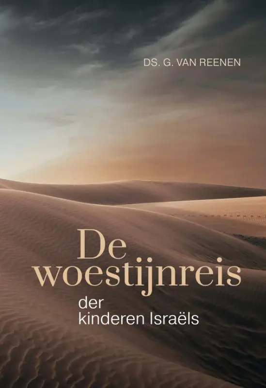 De woestijnreis der kinderen Israels