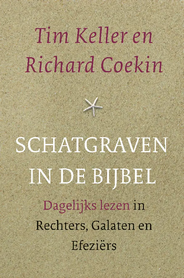 Schatgraven in de Bijbel - Tim Keller en