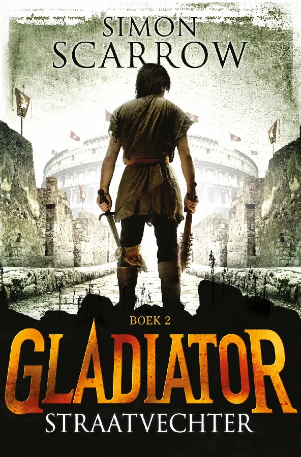 Gladiator straatvechter boek 2