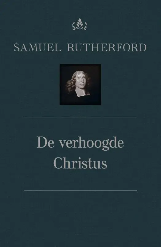 De verhoogde Christus