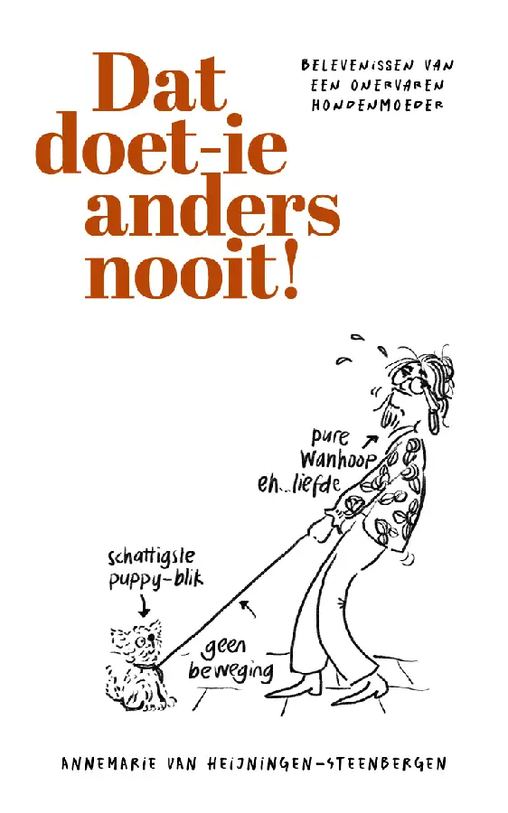 Dat doet-ie anders nooit!