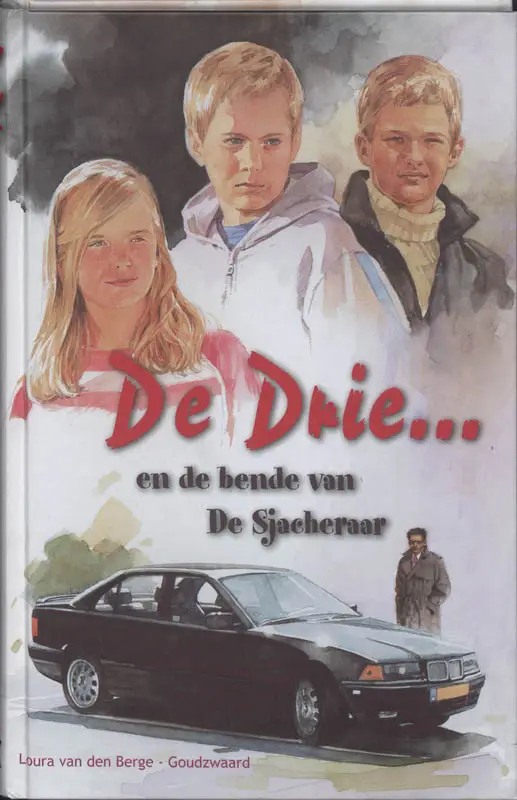 De Drie en de bende van de Sjacheraar
