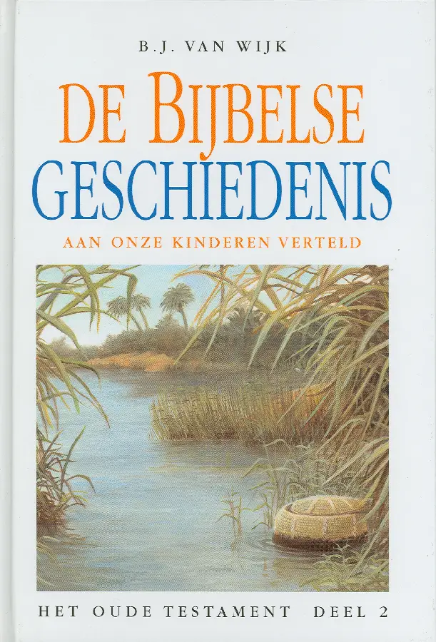 De Bijbelse geschiedenis - deel 2