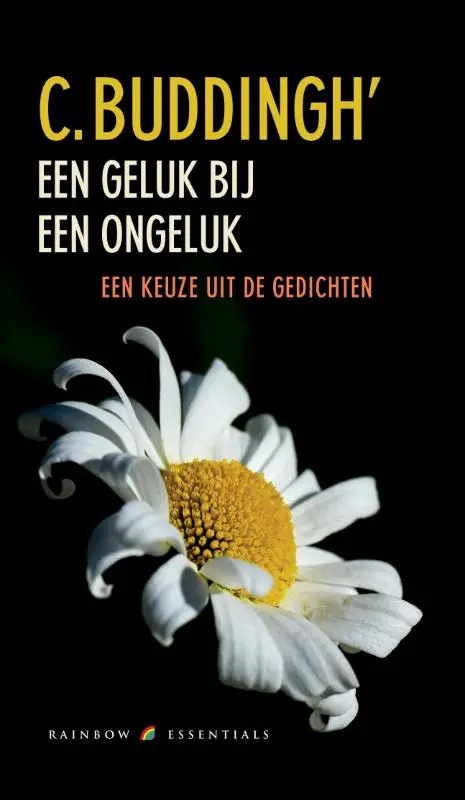 C. Buddingh' Een geluk bj een ongeluk